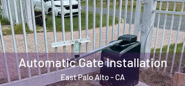  Automatic Gate Installation East Palo Alto - CA