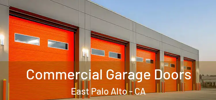  Commercial Garage Doors East Palo Alto - CA