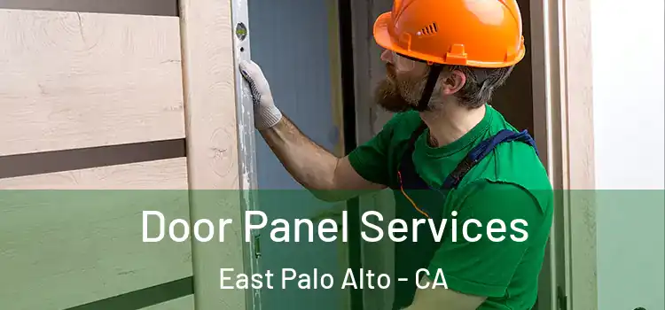  Door Panel Services East Palo Alto - CA